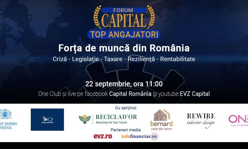 Revista Capital organizează Forumul Top Angajatori. Detalii despe forța de muncă din România
