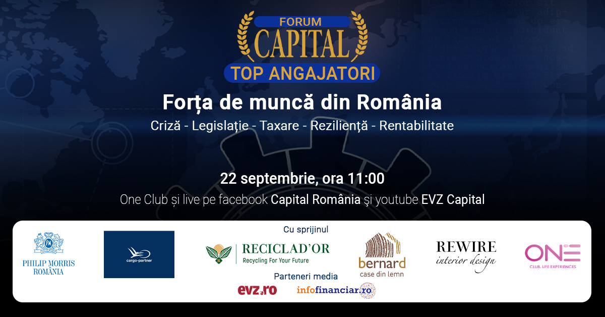 Revista Capital organizează Forumul Top Angajatori. Detalii despe forța de muncă din România