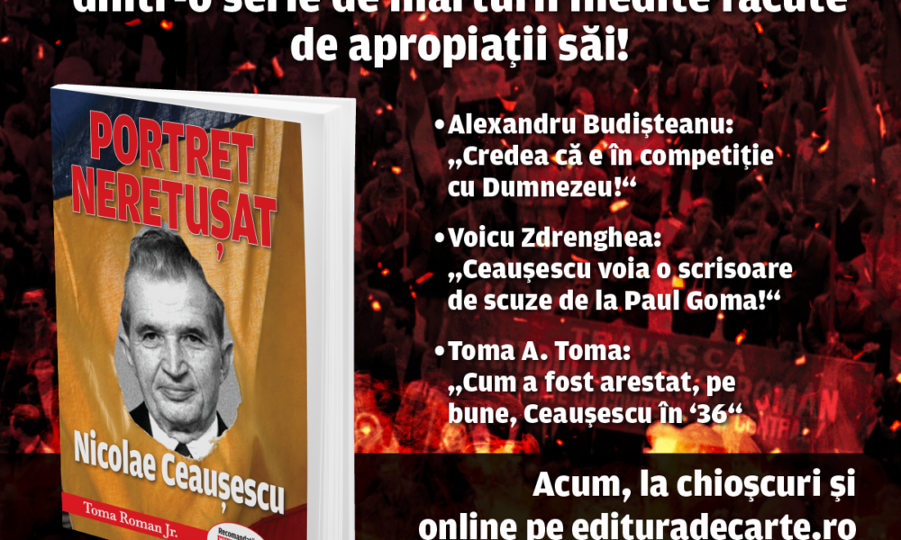 Volumul „Portretul neretușat al lui Nicolae Ceaușescu” este de astăzi pe piață! Descoperă cine era cu adevărat dictatorul