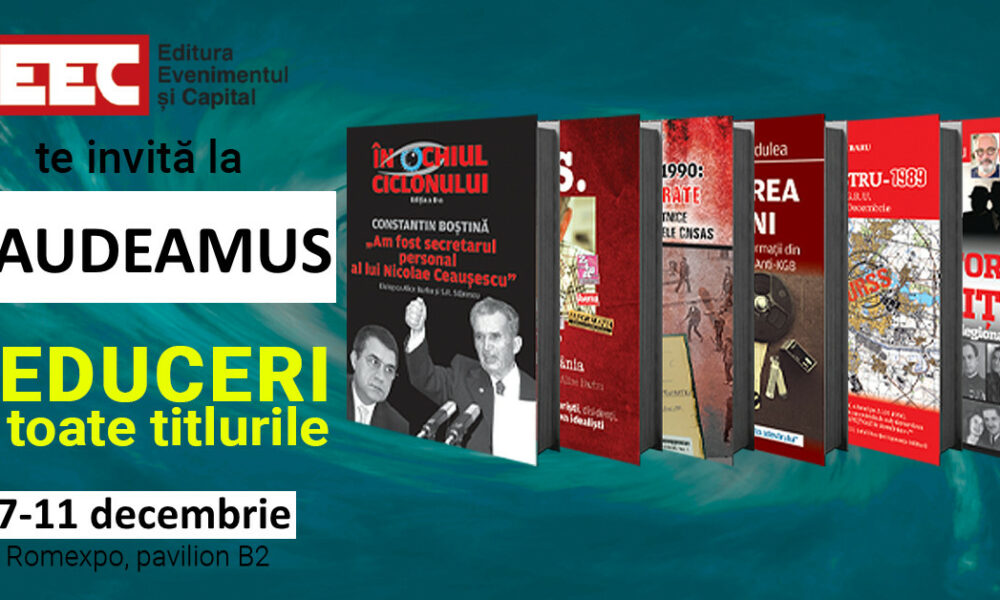 Editura Evenimentul şi Capital te invită la Gaudeamus, ediţia 2022