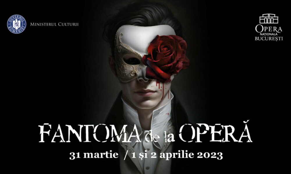 Interpretarea românească „Fantoma de la operă” în premieră pe 31 martie! ONB găzduiește unul dintre cele mai grandioase musicaluri