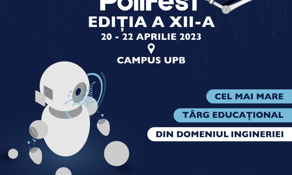 POLIFEST – cel mai mare târg educațional din domeniul ingineriei dedicat tinerilor pasionați de tehnologie!