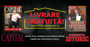 Livrare Gratuită pentru orice comandă care conține revista Capital sau Evenimentul Istoric