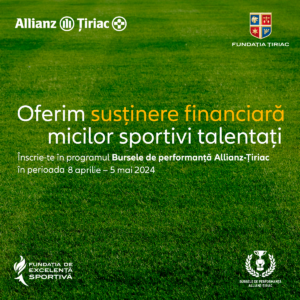 Bursele de performanta Allianz-Tiriac editia 2024