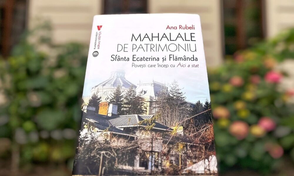 O carte de vizită pentru Bucureștiul de altădată! Ana Rubeli își lansează primul volum despre povești și patrimoniu