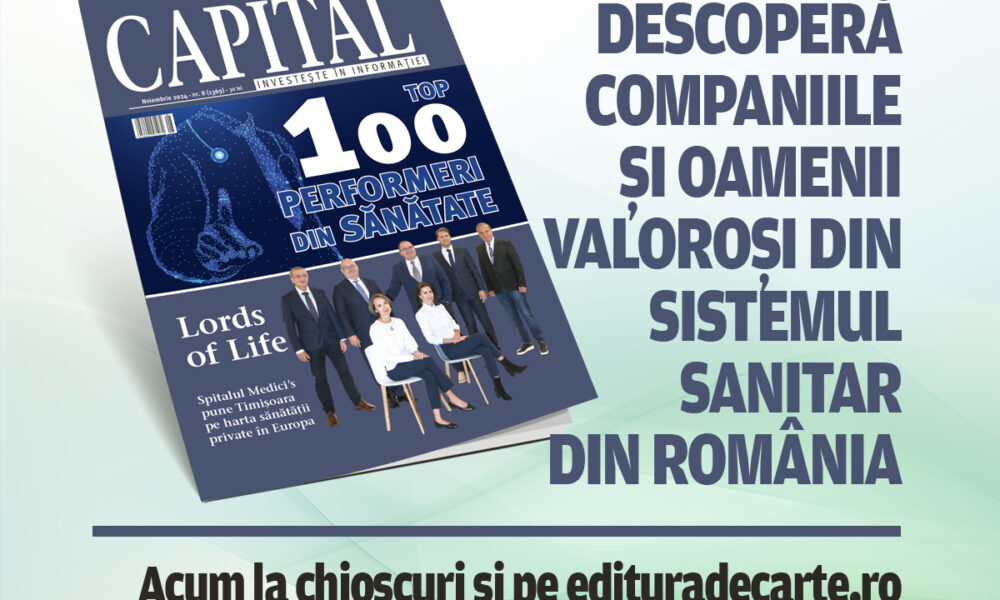 Descoperă companiile și oamenii valoroși din sistemul sanitar din România în Capital Top 100 Performeri din Sănătate, ediția 2024! Acum la chioșcuri și pe edituradecarte.ro